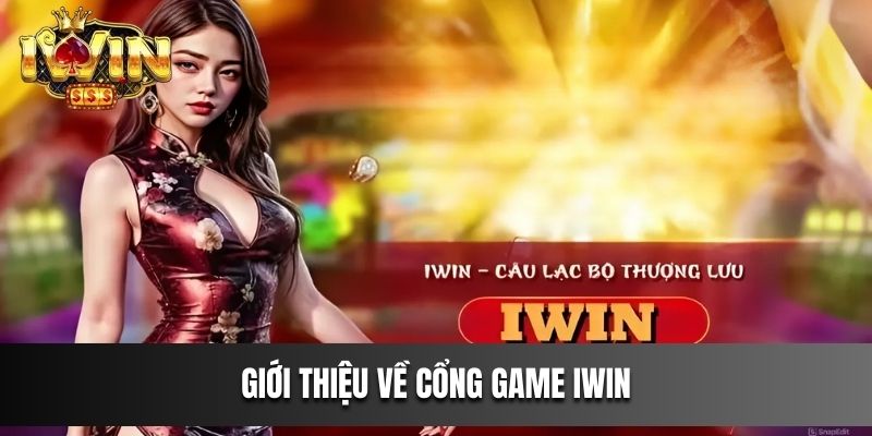 Giới thiệu về cổng game IWIN