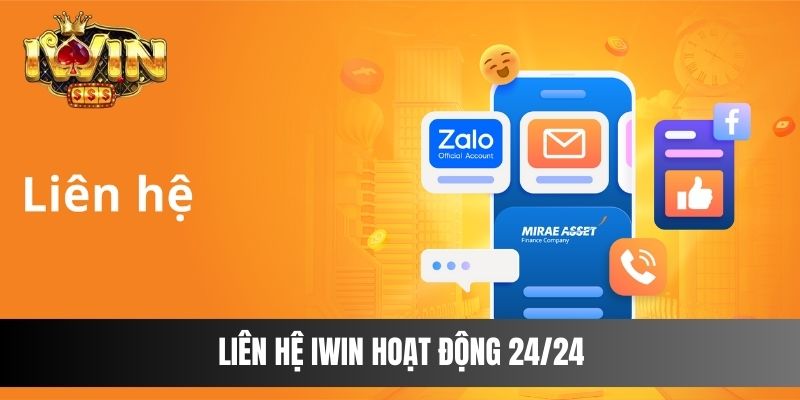 Liên hệ IWIN hoạt động 24/24