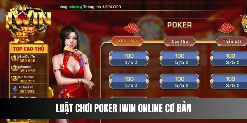 Luật chơi Poker IWIN online cơ bản