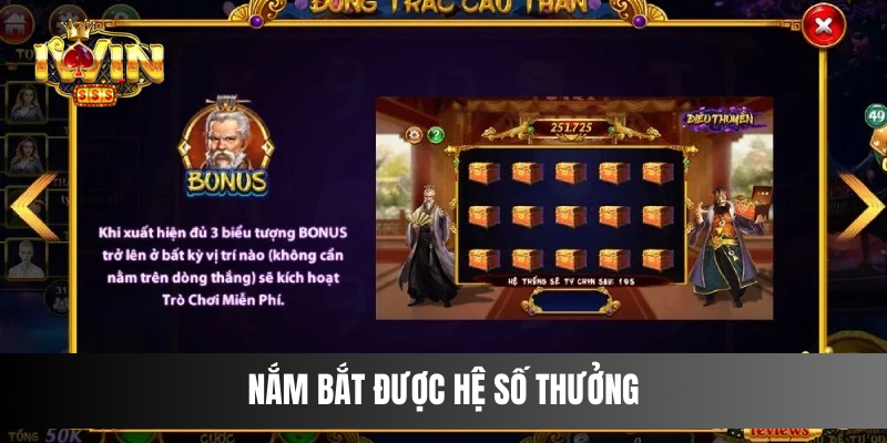 Nắm bắt được hệ số thưởng