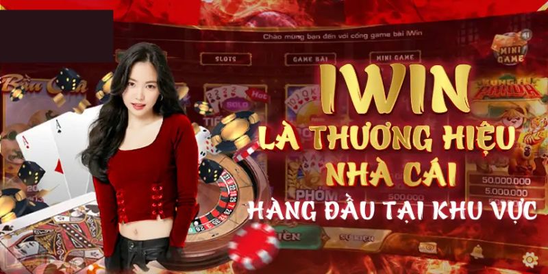 Iwin là thương hiệu nhà cái hàng đầu tại khu vực châu Á